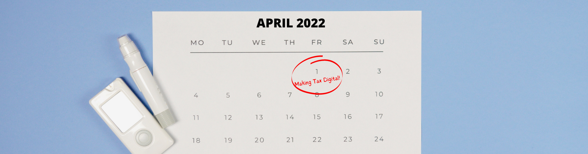 All VAT-registered businesses need to sign up for Making Tax Digital by April 1st 2022