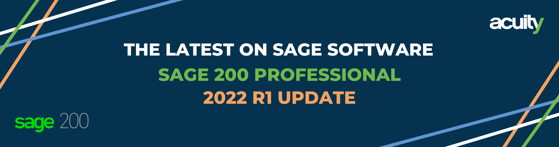 The latest on Sage Software: Sage 200 Professional 2022 R1 Update