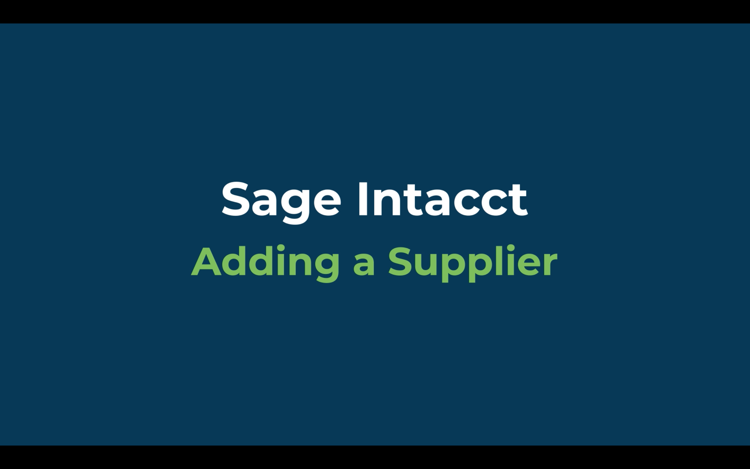 adding a supplier in sage intacct