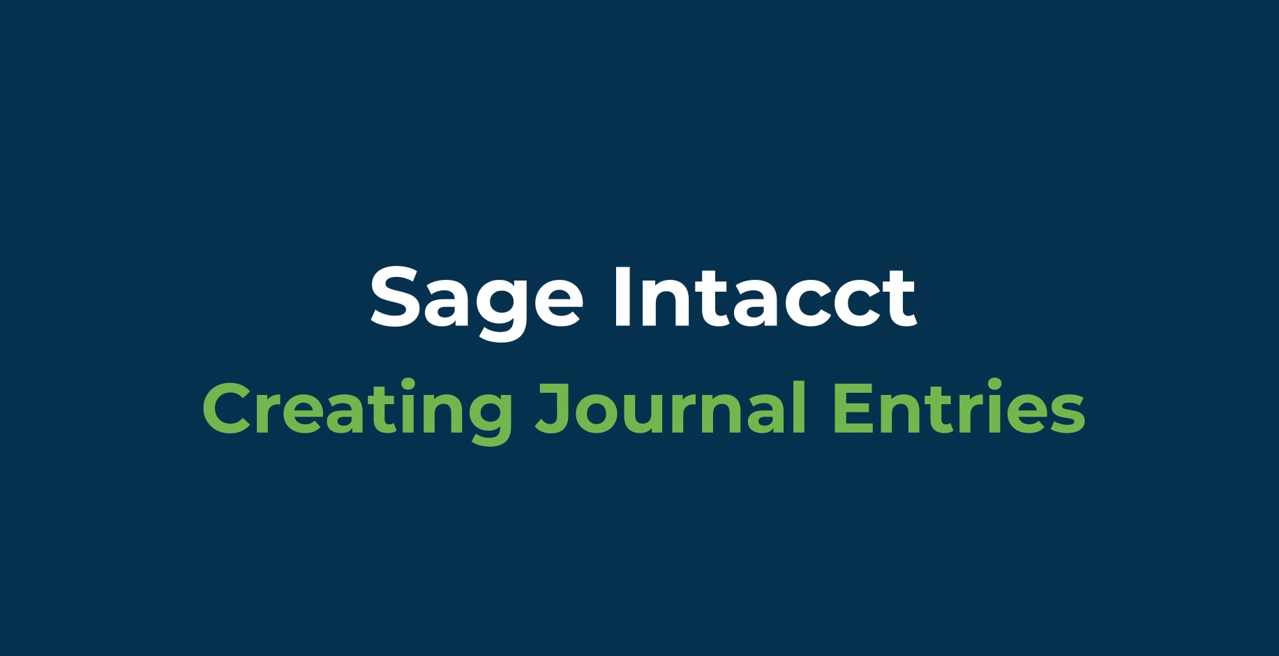 creating journal entries in sage intacct