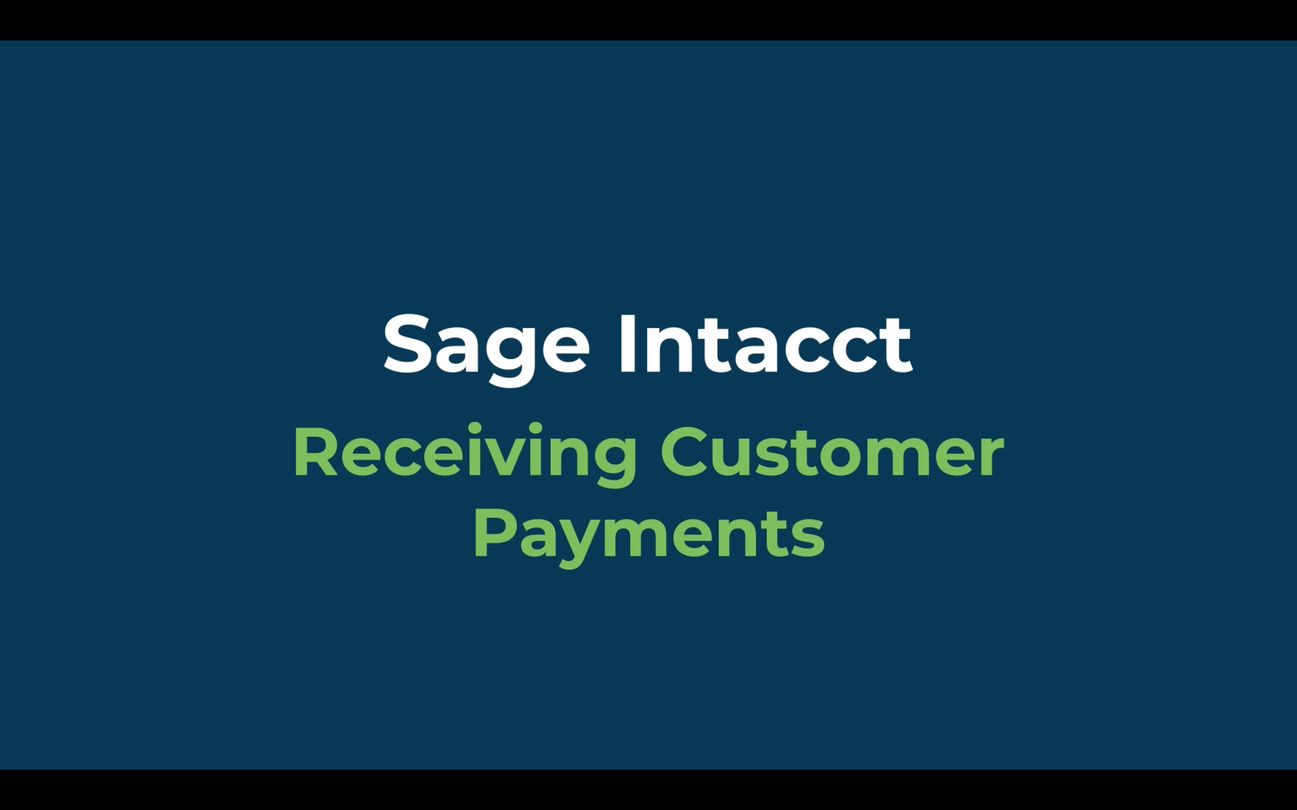 receiving customer payments in sage intacct